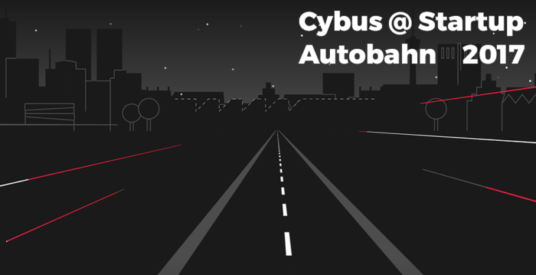 Cybus at Startup Autobahn 2017