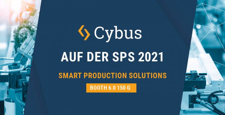 Cybus auf der SPS - Smart Production Solutions 2021