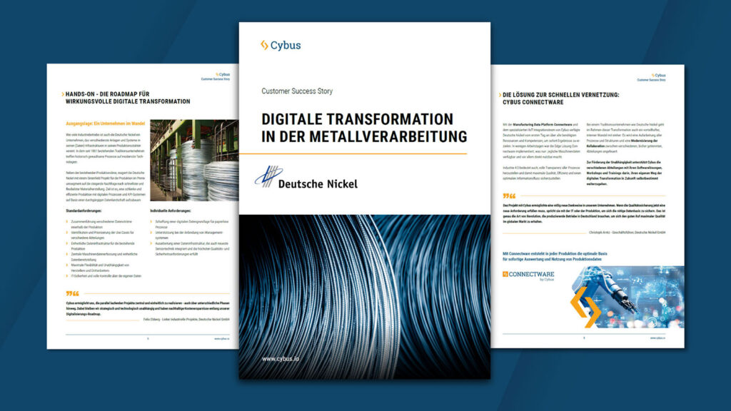 Success Story mit Deutsche Nickel GmbH zur digitalen Transformation in der Metallverarbeitung