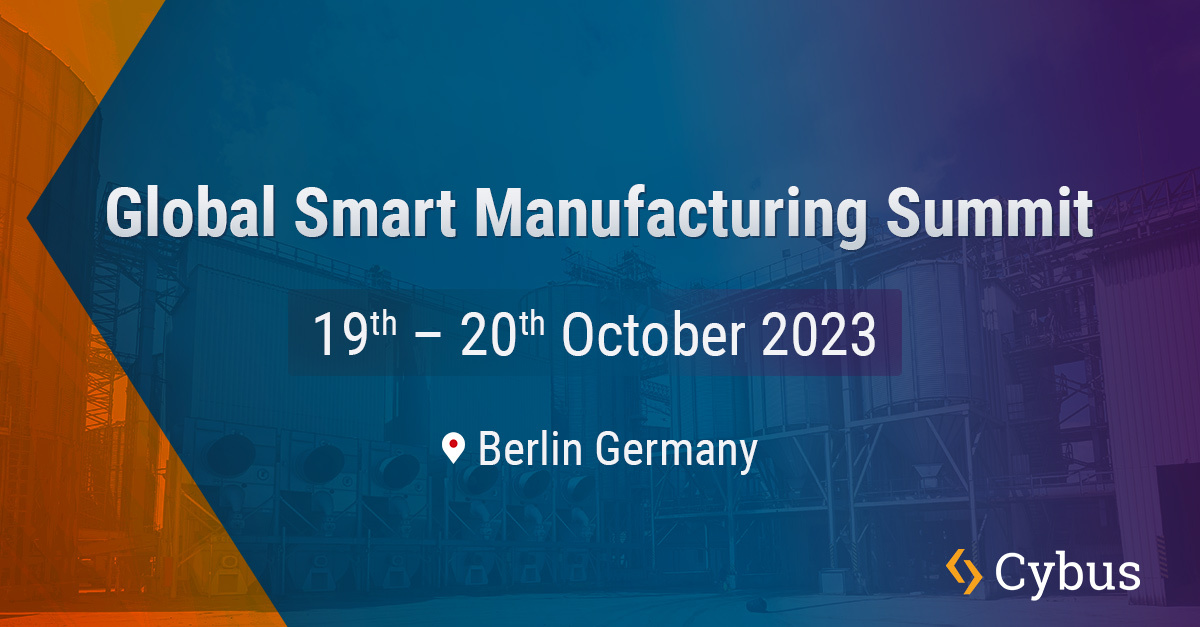 Global Smart Manufacturing Summit. Cybus is on-site