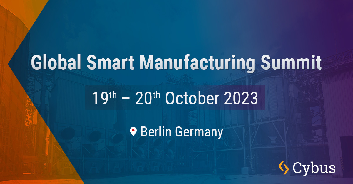 Global Smart Manufacturing Summit. Cybus ist vor Ort.