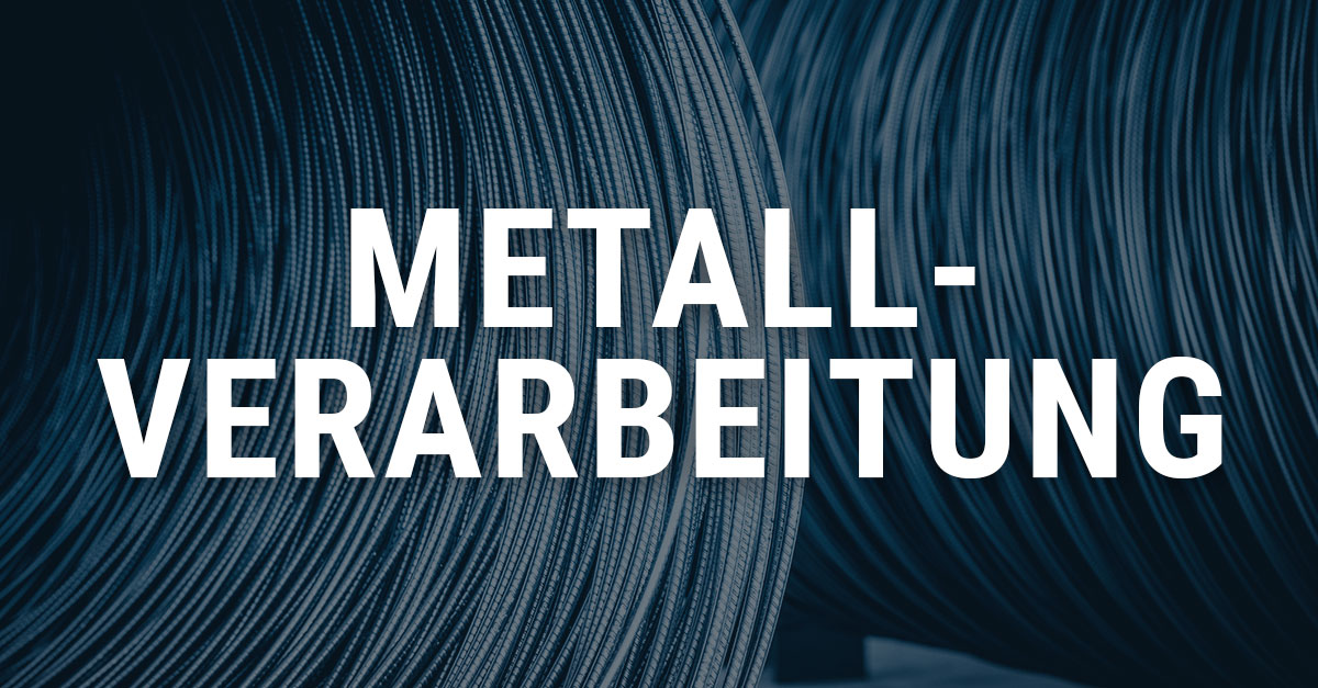 Metallverarbeitung