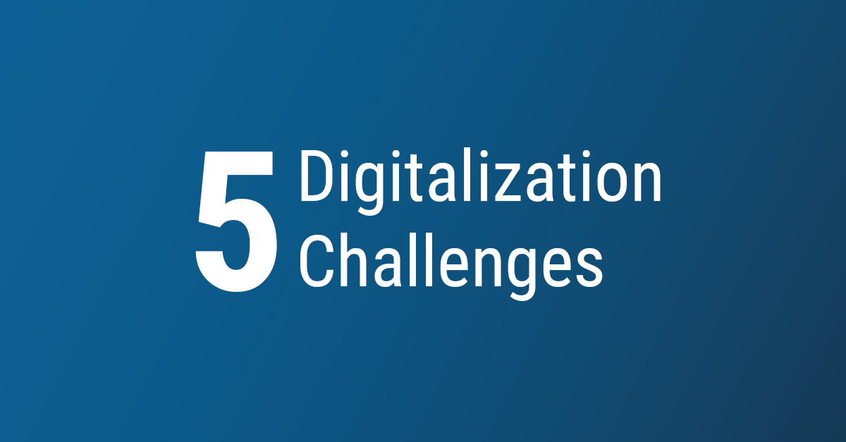5 challenges of digitalization