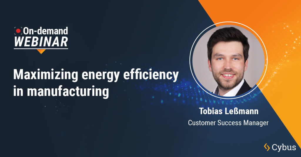 on-demand webinar: Maximizing energy efficiency in manufacturing