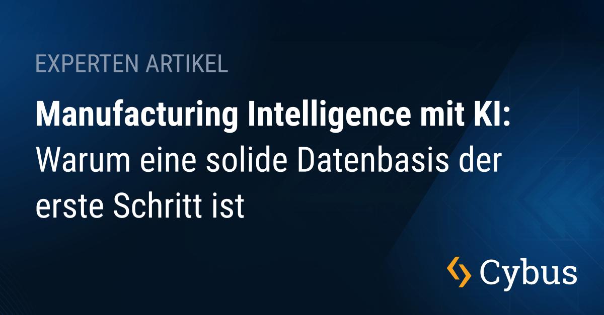 Manufacturing Intelligence mit KI